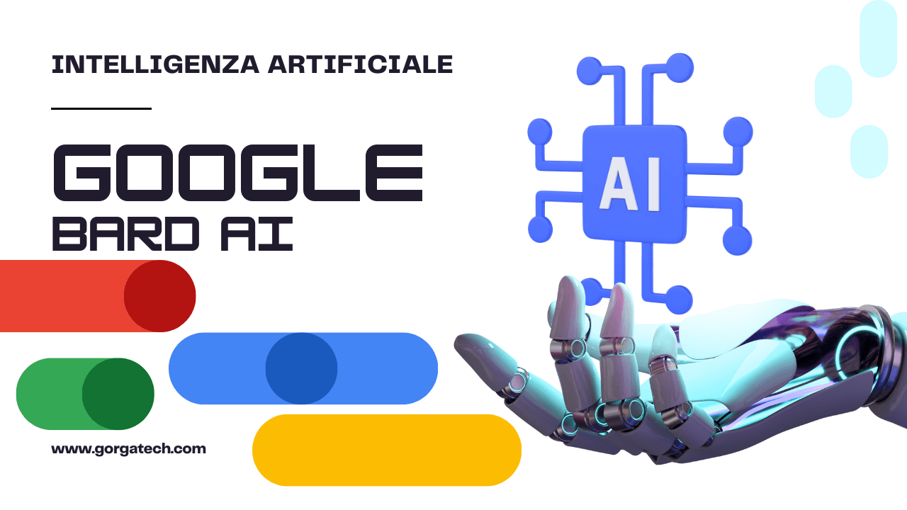 Google Bard - Intelligenza Artificiale di Google